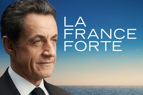 Affiche Campagne Sarkozy France Forte